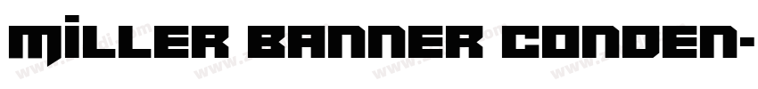 Miller Banner Conden字体转换